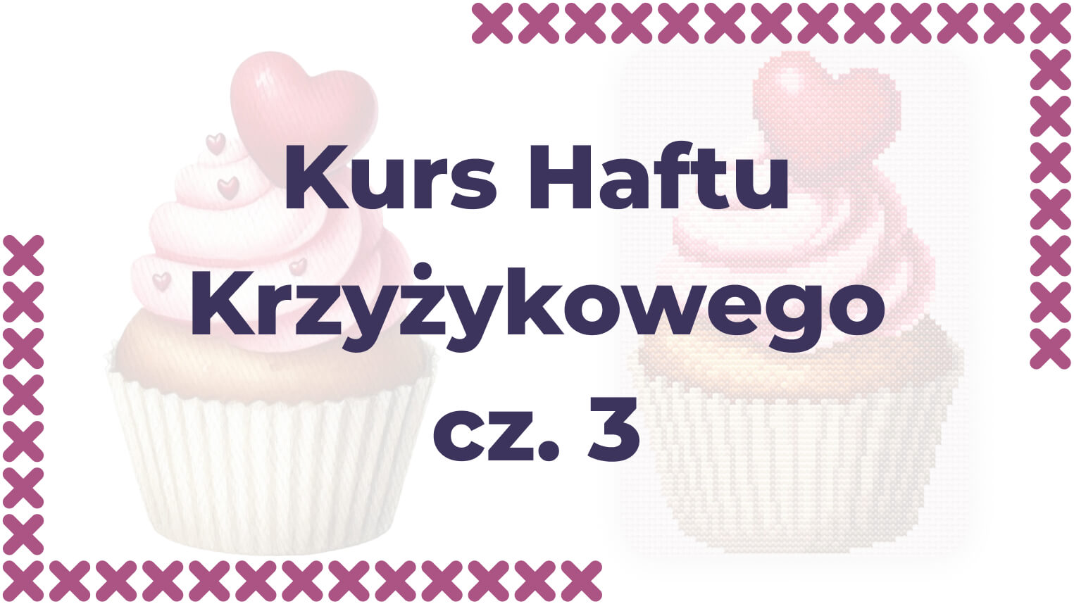 Kurs Haftu Krzyżykowego cz.3